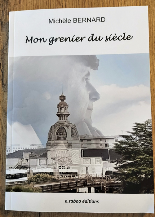 Mon grenier du siècle - Michèle BERNARD